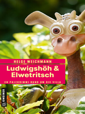 cover image of Ludwigshöh & Elwetritsch